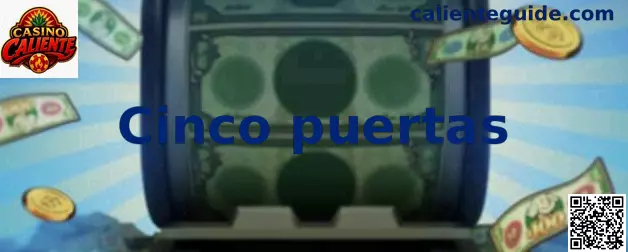 Cinco Puertas