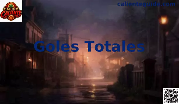 Goles Totales Casino Caliente