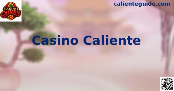 Interfaz Oficial de Casino Caliente en México