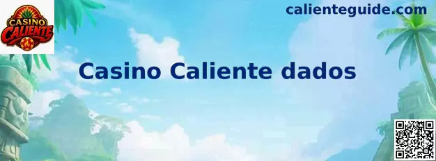 Mesa de juego de Casino Caliente dados
