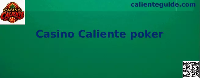 Interfaz representativa de Casino Caliente poker