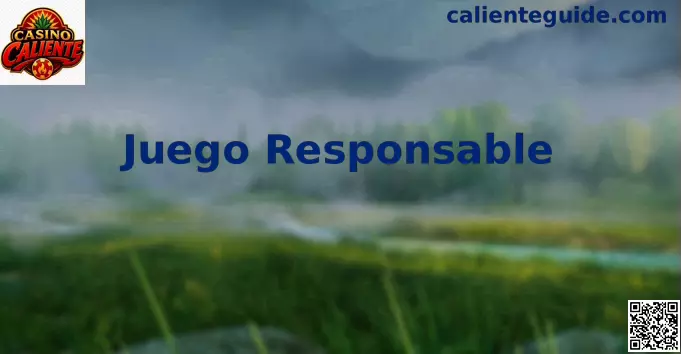 Juego Responsable Casino Caliente México